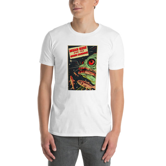 Mean Gene and the Green Sardine T-Shirt